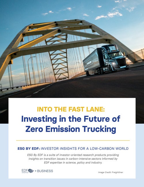 Report cover for "Into the fast lane: Investing in the future of zero emission trucking"