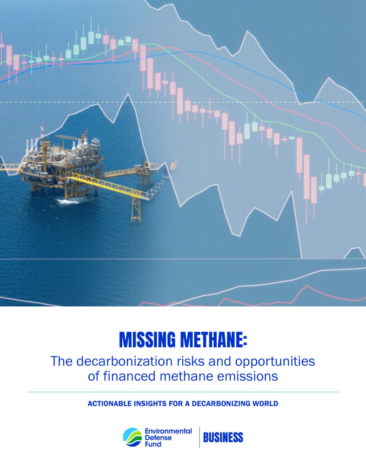Missing methane: The decarbonization risks and opportunities of ...