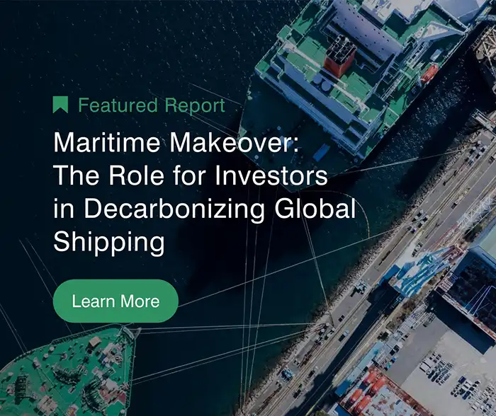 Maritime Makeover - The Role for Investors in Decarbonizing Global Shipping Report